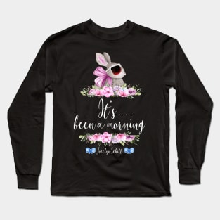 It's Been A Morning - Jocelyn Schitt - Watercolor Bunny Wearing Dark Sunglasses with Floral Borders Long Sleeve T-Shirt